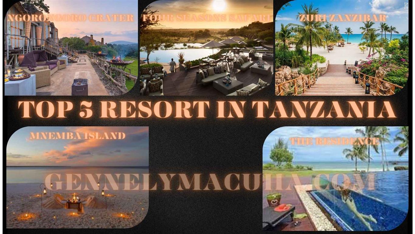 Top 5 Resorts in Tanzania: An Oasis of Luxury in the Heart of Africa