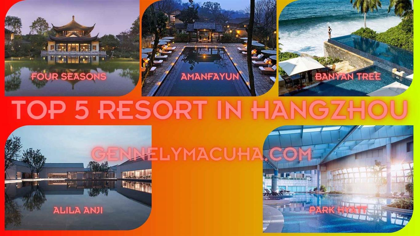 top 5 hangzhou resorts