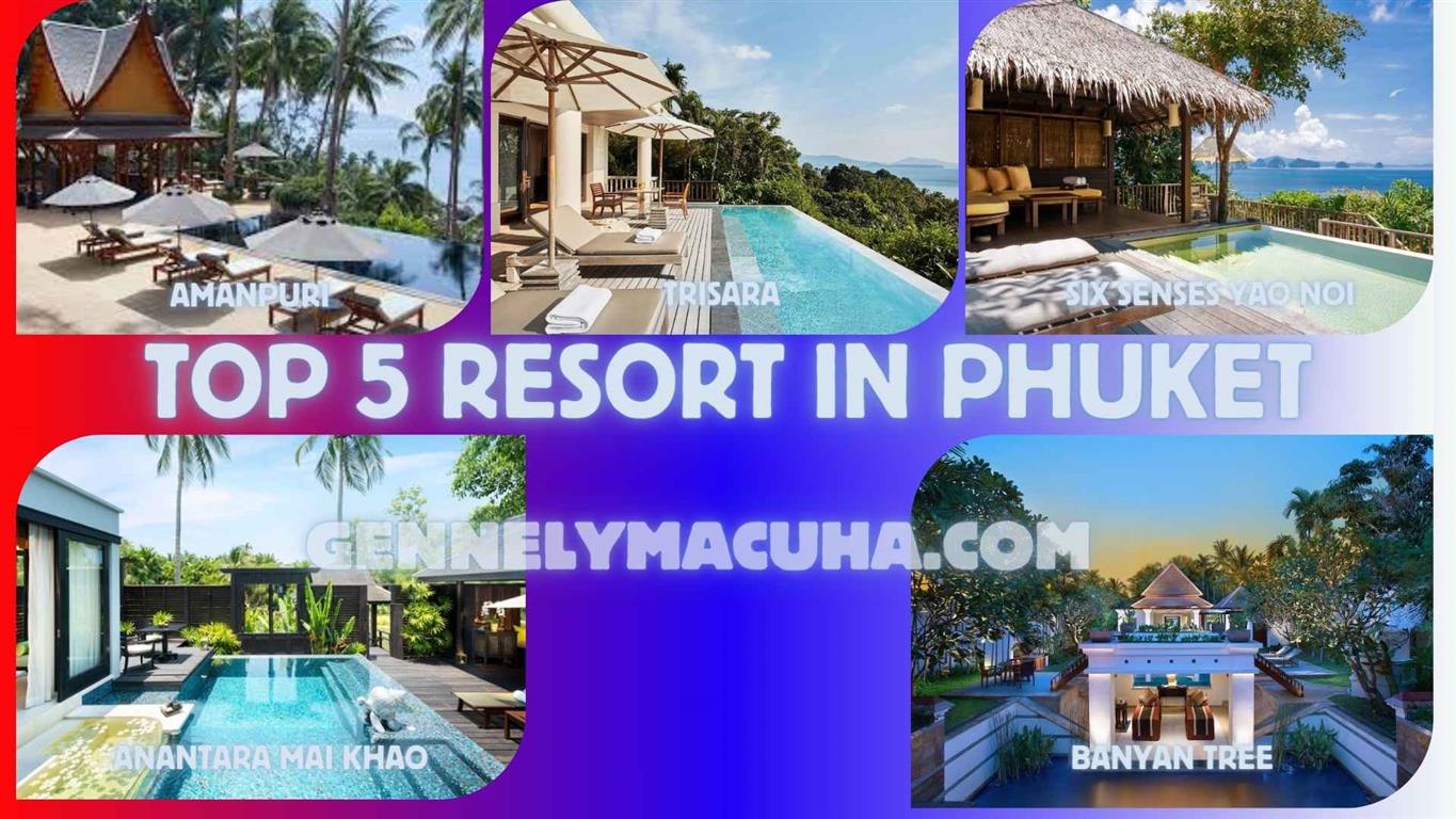 top 5 phuket resorts