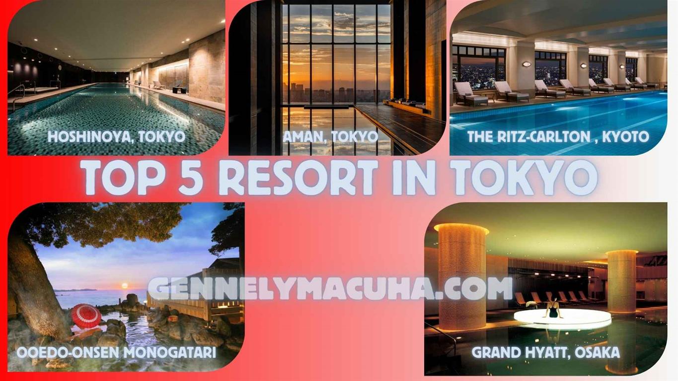 top 5 resort tokyo